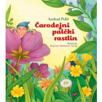 Čarodejni palčki rastlin - knjiga za otroke do 9. leta
