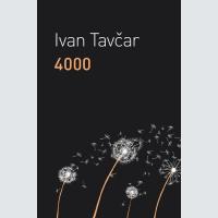 Ivan Tavčar: 4000, roman za odrasle