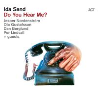 Ida Sand: Do you hear me, zgoščenka, jazz glasba