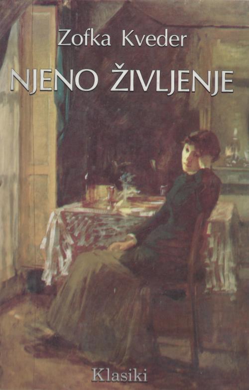 ZOFKA KVEDER - NJENO ŽIVLJENJE