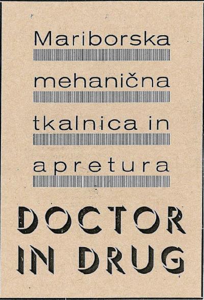 Oglas za tovarno Doctor in drug. Vir: Mariborski teden, 1937