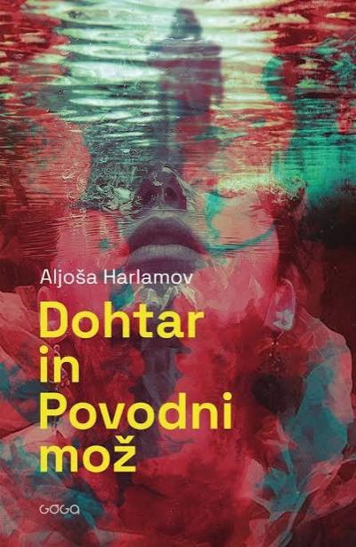 Aljoša Harlamov: Dohtar in Povodni mož, naslovnica