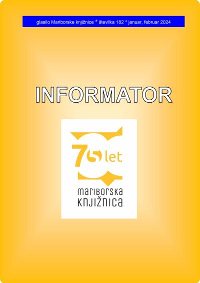 Informator št. 182, interno glasilo Mariborske knjižnice