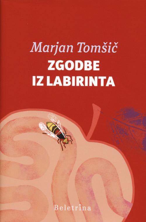 MARJAN TOM&Scaron;IČ: ZGODBE IZ LABIRINTA_naslovnica