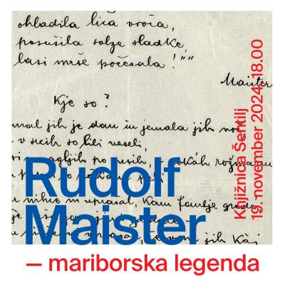Literarno-zgodovinski dogodek RUDOLF MAISTER - MARIBORSKA LEGENDA, Foto: UKM – Zbirka drobnih tiskov