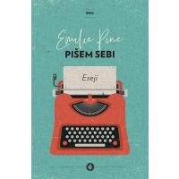 Emilie Pine: Pišem sebi, esejistika