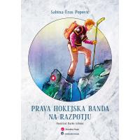 Fras Popović, Sabina: Prava hokejska banda na razpotju, roman za mladino