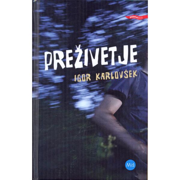 Kaj brati, da diši po športu? Preživetje