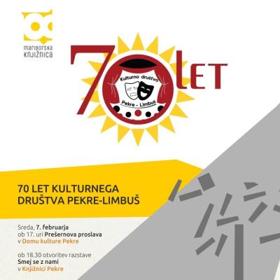 70 LET KULTURNEGA DRUŠTVA PEKRE-LIMBUŠ
