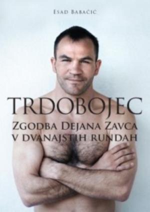 Kaj brati, da diši po športu? Trdobojec. Zgodba Dejana Zavca
