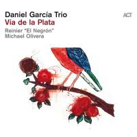 Daniel García Trio: Vía de la Plata, zgoščenka, jazz glasba